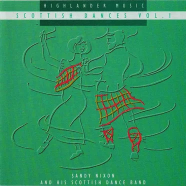Scottish Dances, vol. 1 by Sandy Nixon and His Scottish Dance Band - album cover