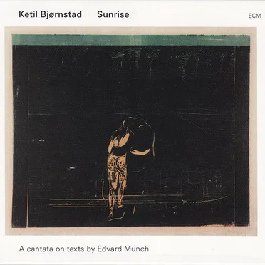 Sunrise (A Cantata On Texts By Edvard Munch)