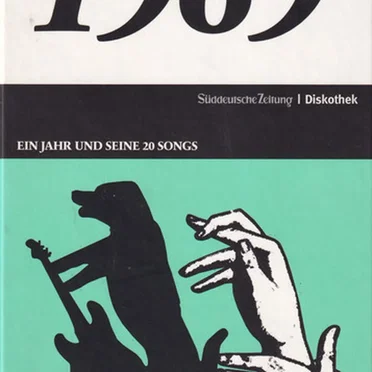 Süddeutsche Zeitung | Diskothek: 1969: Ein Jahr und seine 20 Songs by Various Artists - album cover