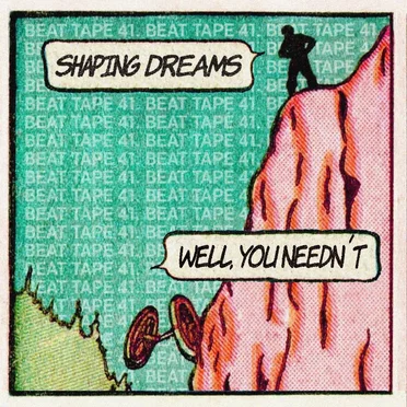 Shaping Dreams / Well, You Needn’t by your best friend jippy - album cover