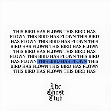 This Bird Has Flown by The Ghost Club - album cover