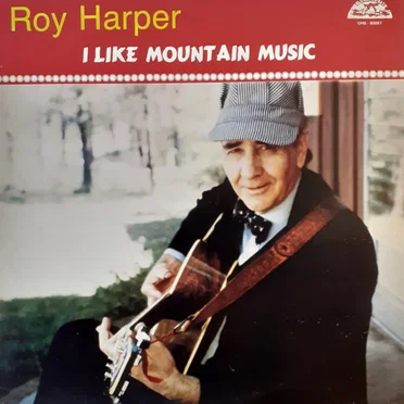 I Like Mountain Music by Roy Harper - album cover