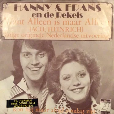 Want alleen is maar alleen / Kon het maar altijd zondag zijn