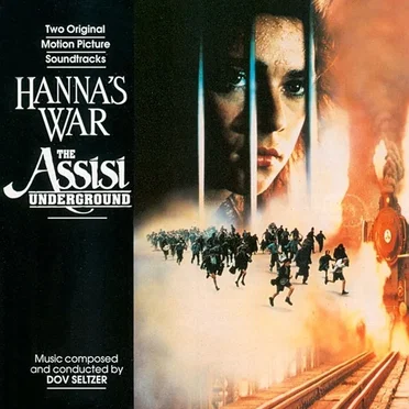 Hanna’s War / The Assisi Underground: Original Motion Picture Soundtracks