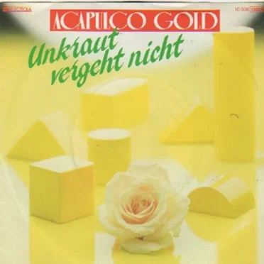 Unkraut vergeht nicht / Freu mich jedesmal