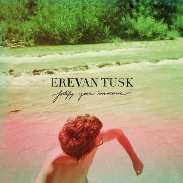 Fortify Your Innocence by Erevan Tusk - album cover