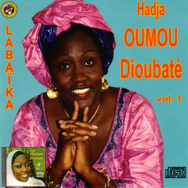 Labaïka, Vol. 1 by Hadja Oumou Dioubate - album cover