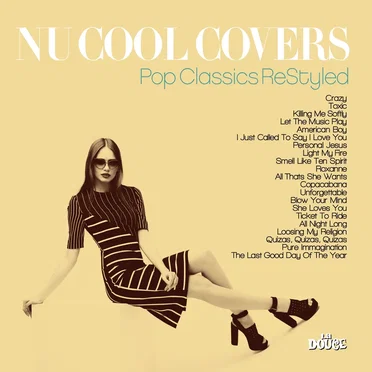 Nu Cool Covers: Pop Classics ReStyled by Various Artists - album cover