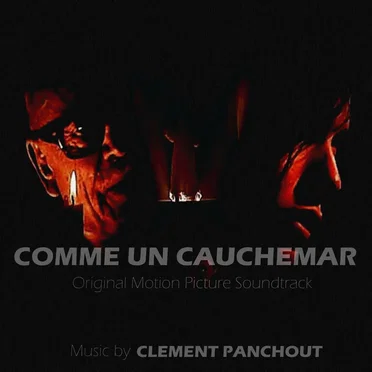 Comme Un Cauchemar (Original Motion Picture Soundtrack)
