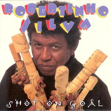 Shot on Goal by Robertinho Silva - album cover