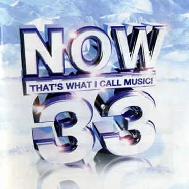NOW That’s What I Call Music! 33 by Various Artists - album cover