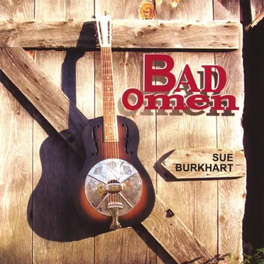 Bad Omen by Sue Burkhart - album cover