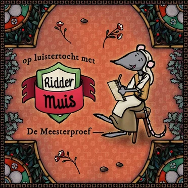Op luistertocht met Ridder Muis - 26 De meesterproef by Ketnet Junior - album cover