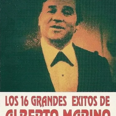 Los 16 grandes éxitos de Alberto Marino