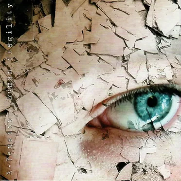 Human fragility by X-Tension - album cover