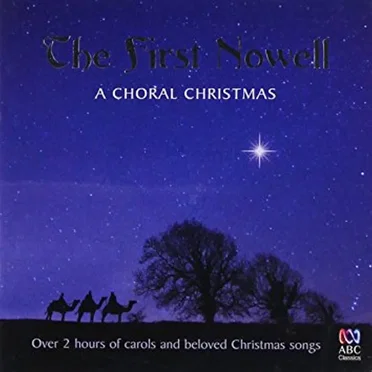 The First Nowell: A Choral Christmas by Various Artists - album cover