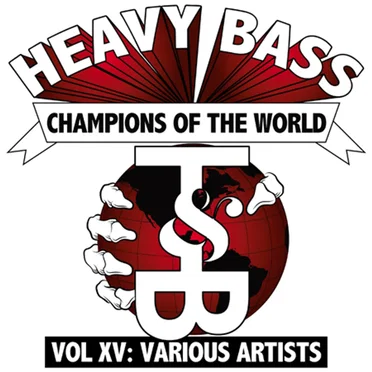Heavy Bass: Champions of the World, Volume XV by Various Artists - album cover