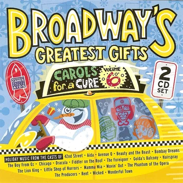 Broadway's Greatest Gifts: Carols for a Cure, Volume 6 by Various Artists - album cover