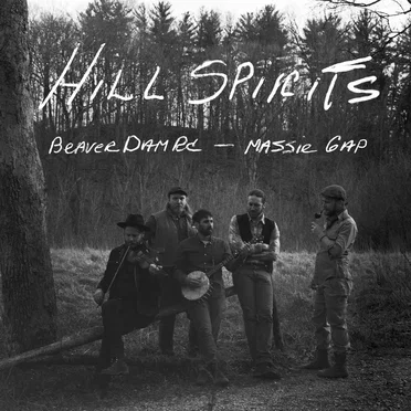 Beaver Dam Rd / Massie Gap by Hill Spirits - album cover