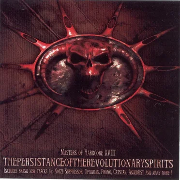 Masters of Hardcore, Chapter XVIII: Thepersistanceoftherevolutionaryspirits by Various Artists - album cover