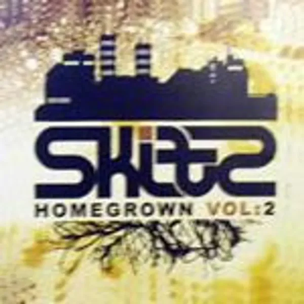 Skitz Homegrown, Volume 2