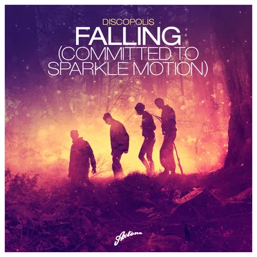 Falling (Committed to Sparkle Motion) by Discopolis - album cover