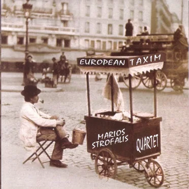 European Taxim by Marios Strofalis Quartet - album cover