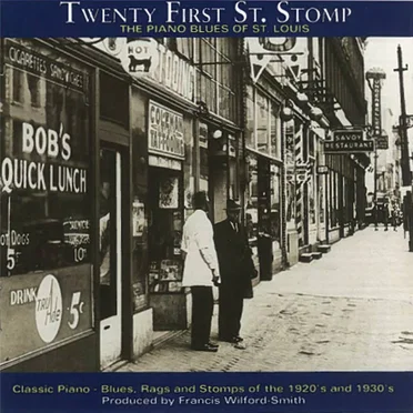 Twenty First St. Stomp: The Piano Blues of St. Louis by Various Artists - album cover