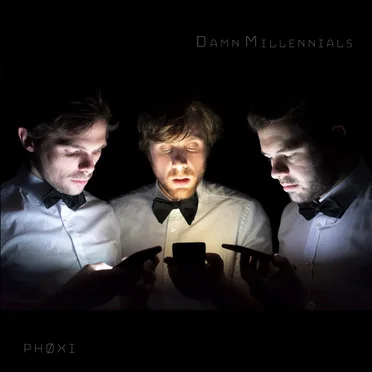 Damn Millennials by Phoxi - album cover