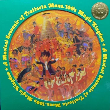 A Musical Souvenir of Trattoria Menu.100's Magic Kingdom by Various Artists - album cover