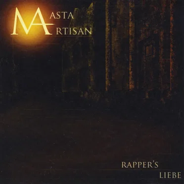 Rapper’s Liebe by Masta Artisan - album cover
