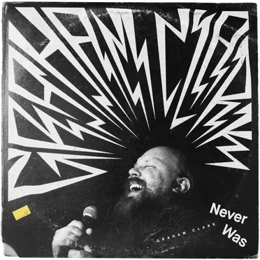 Never Was by Graham Clark - album cover