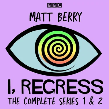 I, Regress: The Complete Series 1 & 2