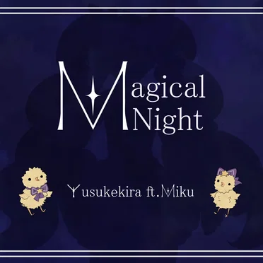 Magical Night