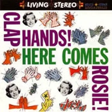 Clap Hands! Here Comes Rosie!