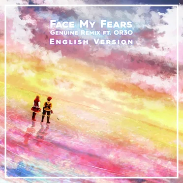 Face My Fears (English Version)