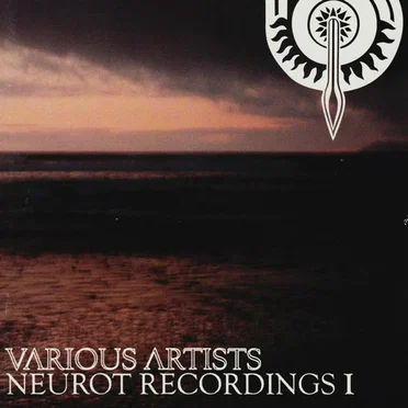 Neurot Recordings I by Various Artists - album cover