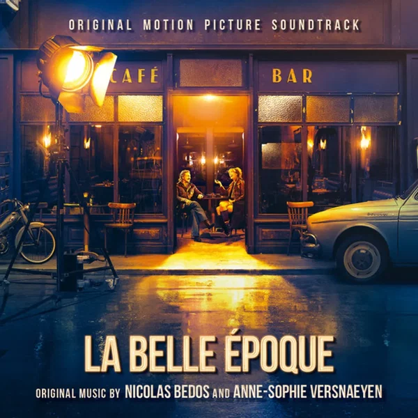 La Belle Époque (Original Motion Picture Soundtrack)