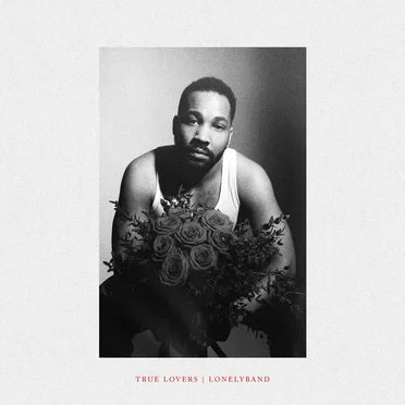 True Lovers by Lonely Band - album cover