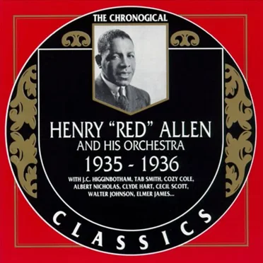 The Chronological Classics: Henry "Red" Allen and His Orchestra 1935-1936