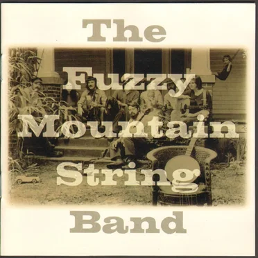 The Fuzzy Mountain String Band by Fuzzy Mountain String Band - album cover