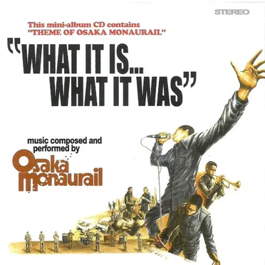 What It Is... What It Was