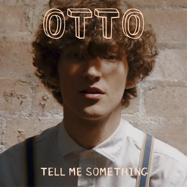 Tell Me Something (I Don’t Know)