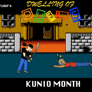 Dwelling of Duels 2012-02: Kunio Month
