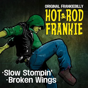 Slow stompin by Hotrod Frankie - album cover