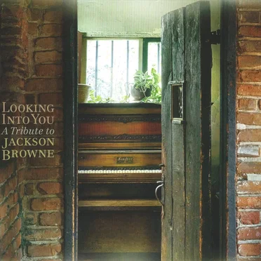 Looking Into You: A Tribute to Jackson Browne by Various Artists - album cover