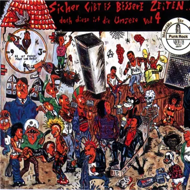 Sicher gibt es bessere Zeiten, doch diese ist die unsere, Volume 4 by Various Artists - album cover
