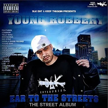 Ear To the Streets : The Street Album by Young Robbery - album cover