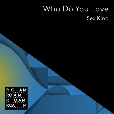 Who Do You Love? by Sex Kino - album cover