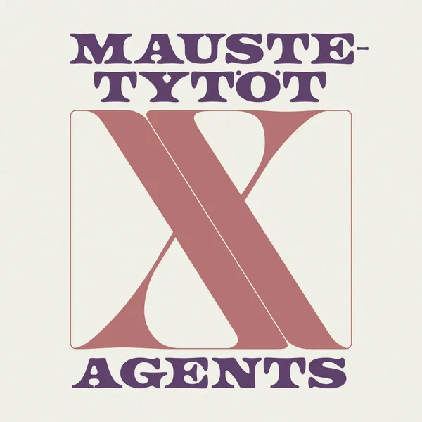 Maustetytöt X Agents
